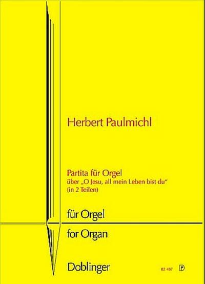 Partita über O Jesu all mein Leben bist dufür Orgel