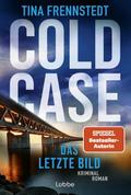 COLD CASE - Das letzte Bild von Tina Frennstedt | Taschenbuch