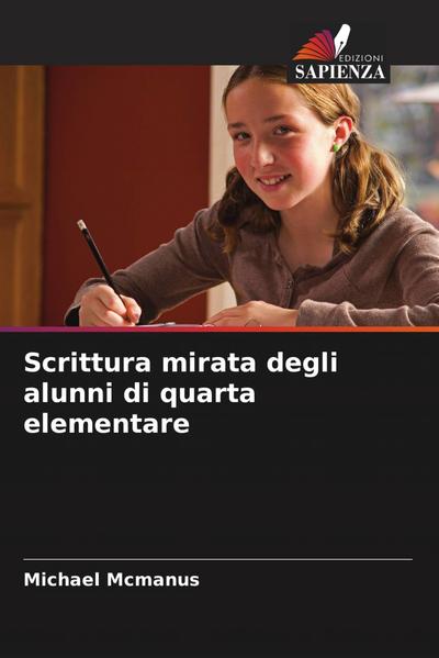 Scrittura mirata degli alunni di quarta elementare