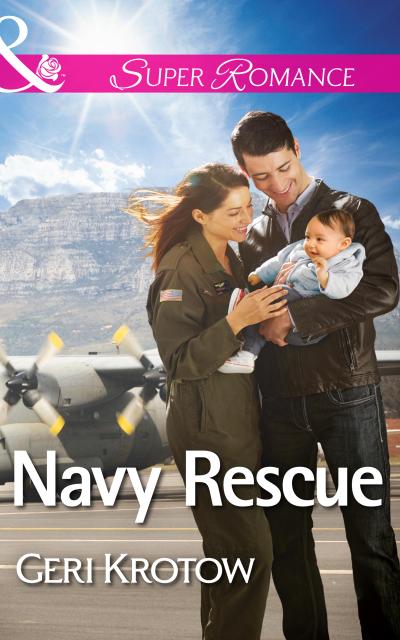 Navy Rescue (Mills & Boon Superromance) (Whidbey Island, Book 3)
