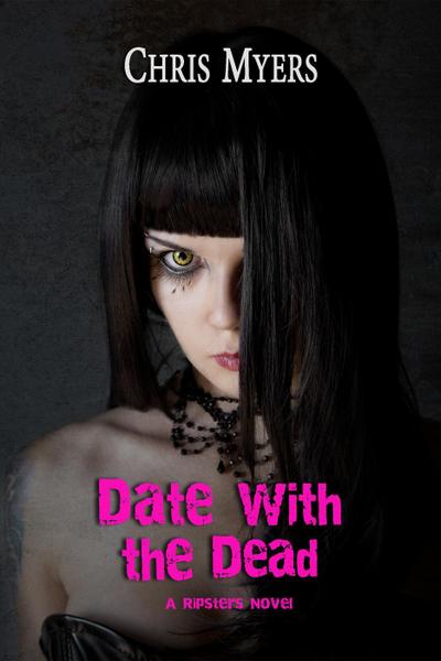 Date with the Dead (Ripsters, #1)