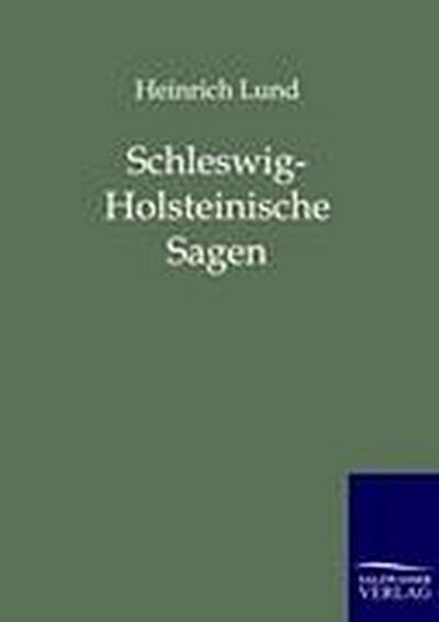 Schleswig-Holsteinische Sagen