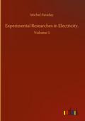 Experimental Researches in Electricity.