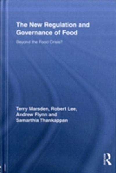 New Regulation and Governance of Food