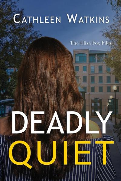 Deadly Quiet