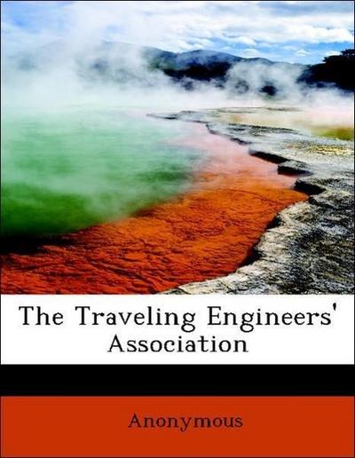 Anonymous: Traveling Engineers’ Association
