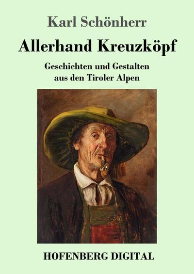 Allerhand Kreuzköpf