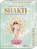 Shakti - Orakel der weiblichen Urkraft