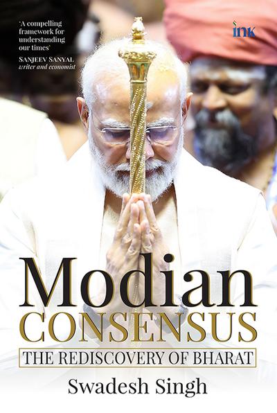 Modian Concensus: The Rediscovery of Bharat