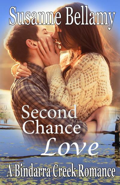 Second Chance Love (Bindarra Creek, #3)