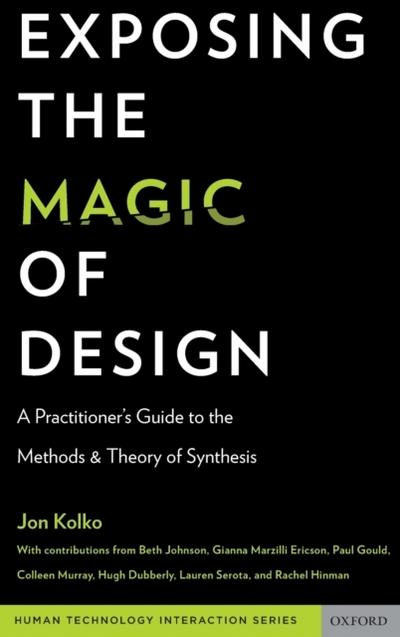 Exposing the Magic of Design