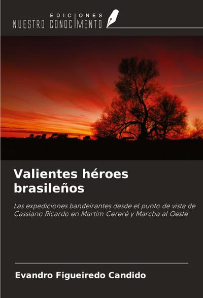 Valientes héroes brasileños