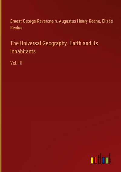 The Universal Geography. Earth and its Inhabitants