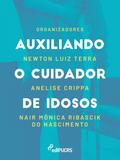 Auxiliando o cuidador de idosos