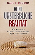Deine unsterbliche Realität