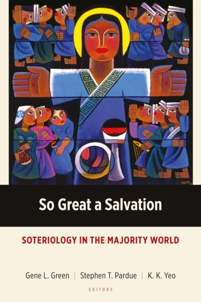 So Great a Salvation