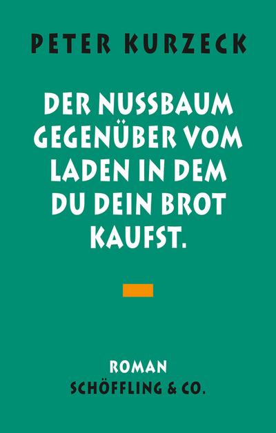 Der Nußbaum gegenüber vom Laden, in dem du dein Brot kaufst