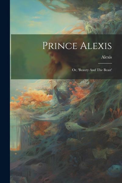 Prince Alexis