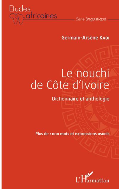Le nouchi de Côte d’Ivoire