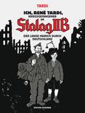 Ich, René Tardi, Kriegsgefangener im Stalag IIB 2