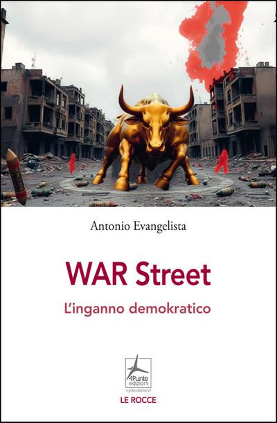 War Street. L’inganno demokratico