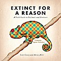 Extinct for a Reason