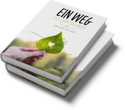 Ein Weg zu dir selbst