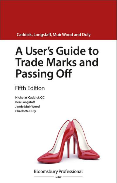 A User’s Guide to Trade Marks and Passing Off