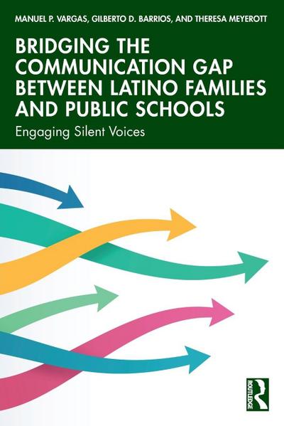 Bridging the Communication Gap between Latino Families and Public Schools