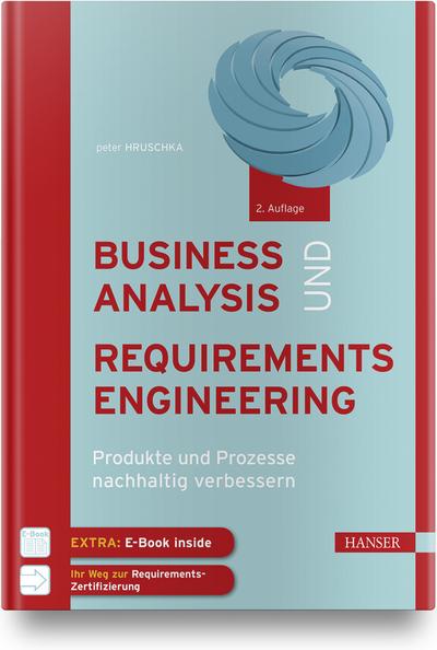 Hruschka, P: Business Analysis und Requirements Engineering