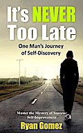 It’s Never Too Late