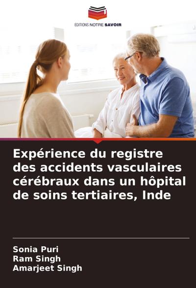 Expérience du registre des accidents vasculaires cérébraux dans un hôpital de soins tertiaires, Inde