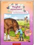Ponyhof Brombeerwald - Ein Pferd namens Zwerg