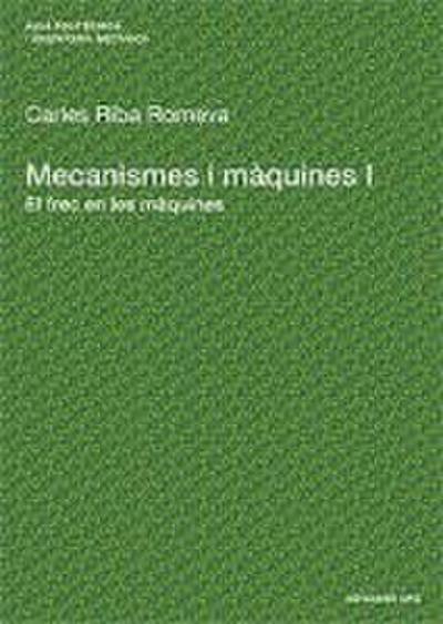 Mecanismes I Mquines I. El Frec En Les Mquines