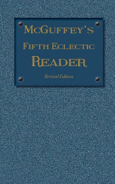 McGuffey’s Fifth Eclectic Reader (1879)