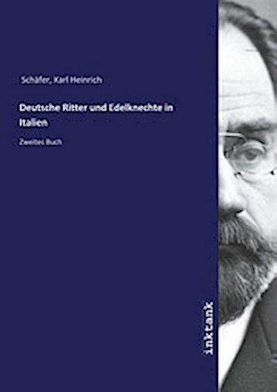 Deutsche Ritter und Edelknechte in Italien