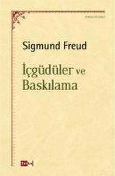 Icgüdüler ve Baskilama