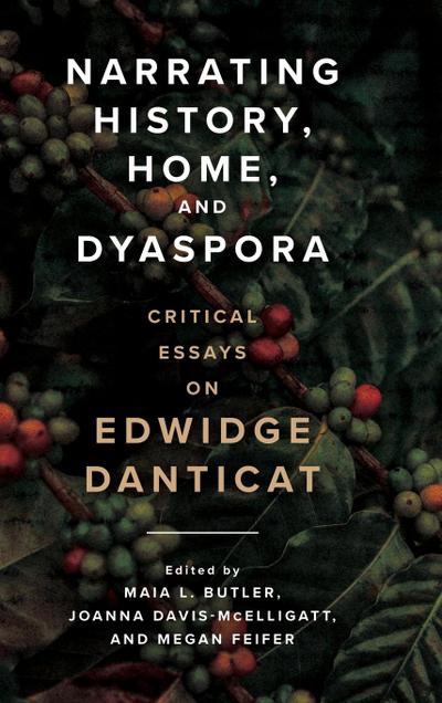 Narrating History, Home, and Dyaspora