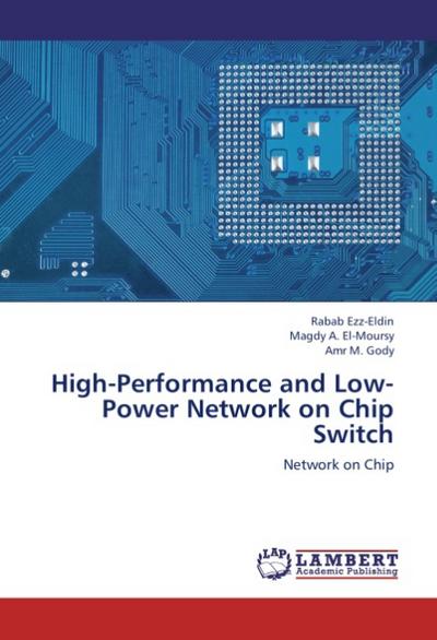 High-Performance and Low-Power Network on Chip Switch