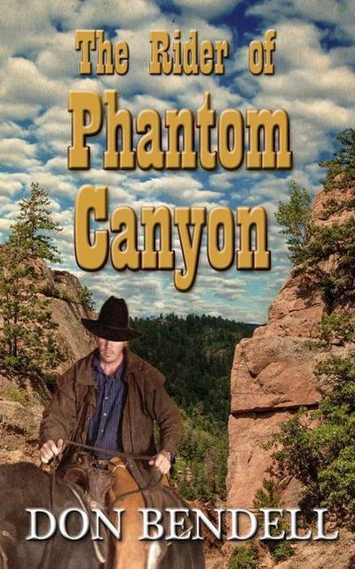 The Rider of Phantom Canyon