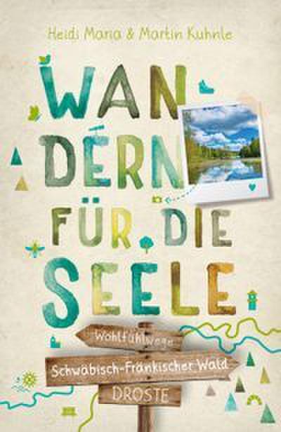 Wandern für die Seele - Schwäbisch-Fränkischer Wald