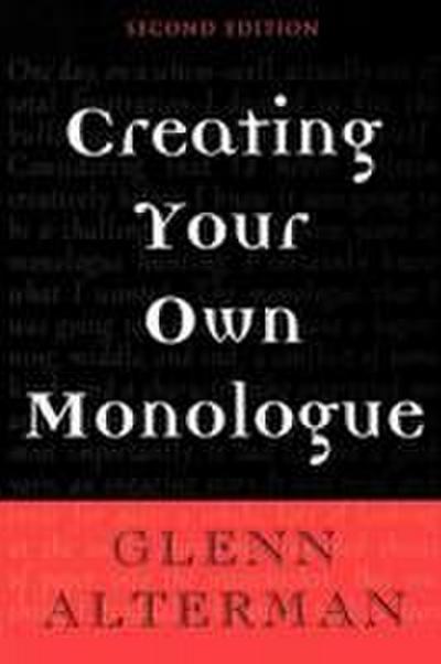 Creating Your Own Monologue