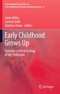 Early Childhood Grows Up