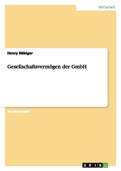 Gesellschaftsvermögen der GmbH
