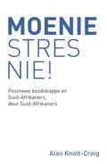 Moenie Stres Nie!