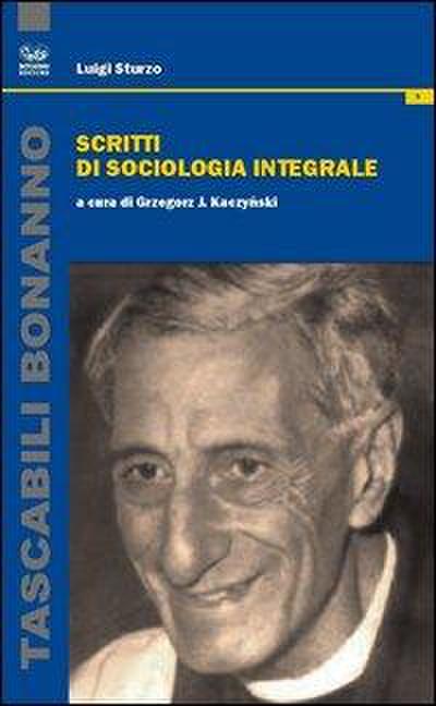 Sturzo, L: Scritti di sociologia integrale