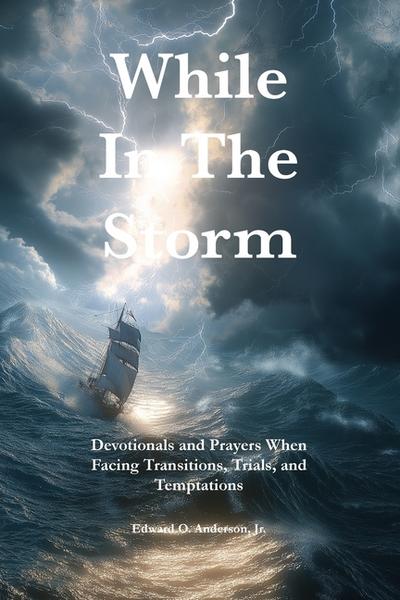 While in the Storm