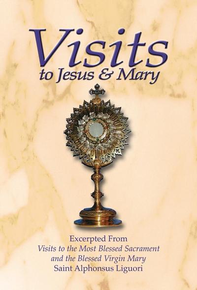 Visits to Jesus and Mary