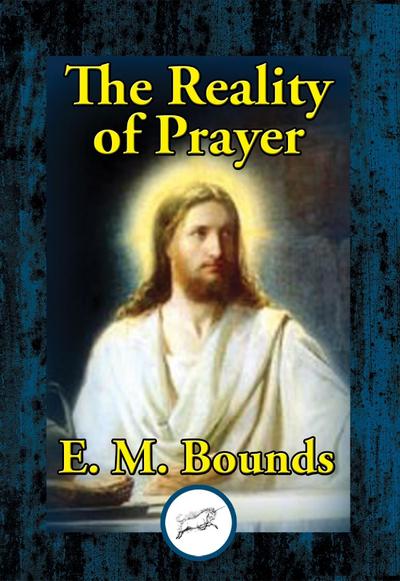 Bounds, E: Reality of Prayer