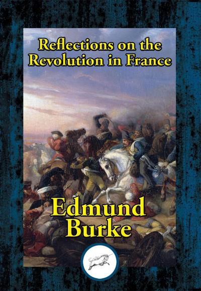 Burke, E: Reflections on the Revolution in France
